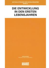 Vorderes Coverbild Die Entwicklung in den ersten Lebensjahren