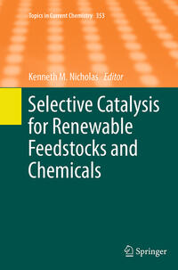 Vorderes Coverbild Selective Catalysis for Renewable Feedstocks and Chemicals