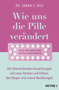 Vorderes Coverbild Wie uns die Pille verändert