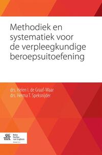 Vorderes Coverbild Methodiek en systematiek voor de verpleegkundige beroepsuitoefening