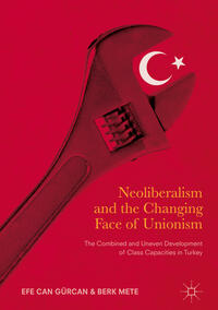 Vorderes Coverbild Neoliberalism and the Changing Face of Unionism