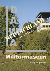 Vorderes Coverbild DAWA Sonderbände / Militärmuseen in Deutschland