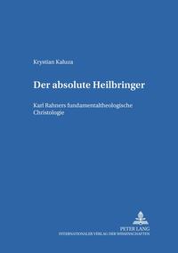 Vorderes Coverbild «Der absolute Heilbringer»