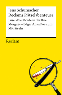 Vorderes Coverbild Reclams Rätselabenteuer. Löse "Die Morde in der Rue Morgue". Edgar Allan Poe zum Miträtseln
