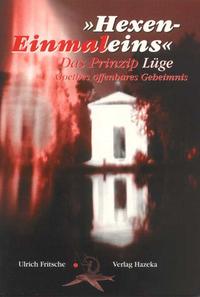 Vorderes Coverbild Hexen-Einmaleins - das Prinzip Lüge
