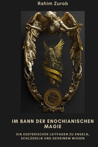Vorderes Coverbild Im Bann der Enochianischen Magie