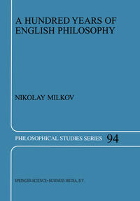 Vorderes Coverbild A Hundred Years of English Philosophy