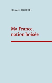 Vorderes Coverbild Ma France, nation boisée