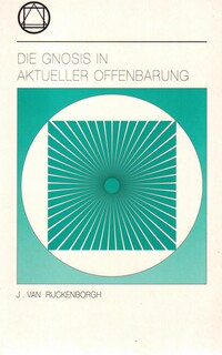 Vorderes Coverbild Die Gnosis in aktueller Offenbarung