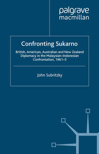 Vorderes Coverbild (hohe Qualität) Confronting Sukarno
