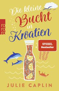 Vorderes Coverbild Die kleine Bucht in Kroatien