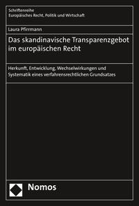Vorderes Coverbild Das skandinavische Transparenzgebot im europäischen Recht