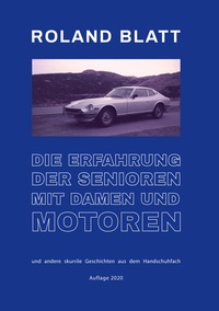 Vorderes Coverbild Die Erfahrung der Senioren mit Damen und Motoren