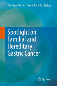 Vorderes Coverbild Spotlight on Familial and Hereditary Gastric Cancer