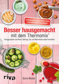 Vorderes Coverbild Besser hausgemacht mit dem Thermomix®