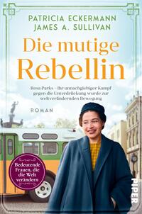 Vorderes Coverbild Die mutige Rebellin