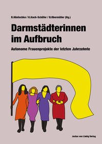 Vorderes Coverbild Darmstädterinnen im Aufbruch