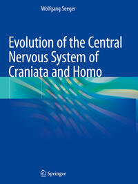 Vorderes Coverbild Evolution of the Central Nervous System of Craniata and Homo