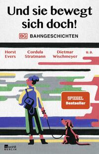 Vorderes Coverbild Und sie bewegt sich doch!