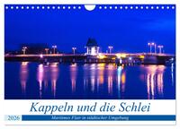 Vorderes Coverbild Kappeln und die Schlei (Wandkalender 2026 DIN A4 quer), CALVENDO Monatskalender