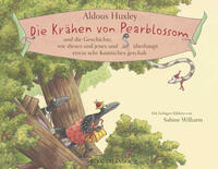 Vorderes Coverbild Die Krähen von Pearblossom und die Geschichte, wie dieses und jenes und überhaupt etwas sehr Komisches geschah