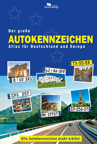 Vorderes Coverbild Der große Autokennzeichen Atlas für Deutschland und Europa