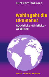 Vorderes Coverbild Wohin geht die Ökumene?