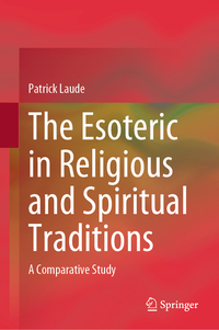 Vorderes Coverbild The Esoteric in Religious and Spiritual Traditions