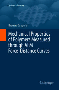 Vorderes Coverbild Mechanical Properties of Polymers Measured through AFM Force-Distance Curves