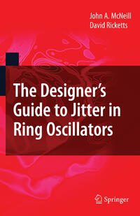 Vorderes Coverbild The Designer's Guide to Jitter in Ring Oscillators