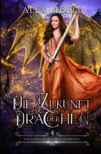 Vorderes Coverbild Die Zukunft der Drachen