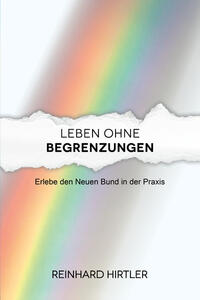 Vorderes Coverbild Leben ohne Begrenzungen
