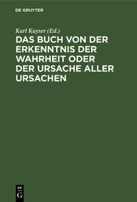Vorderes Coverbild Das Buch von der Erkenntnis der Wahrheit oder der Ursache aller Ursachen