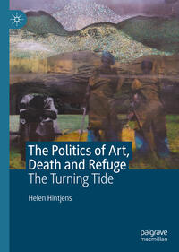 Vorderes Coverbild The Politics of Art, Death and Refuge