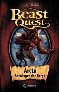 Vorderes Coverbild Beast Quest (Band 3) - Arcta, Bezwinger der Berge
