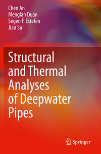 Vorderes Coverbild Structural and Thermal Analyses of Deepwater Pipes