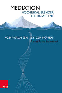 Vorderes Coverbild Mediation hocheskalierender Elternsysteme