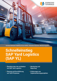 Vorderes Coverbild Schnelleinstieg SAP Yard Logistics (SAP YL)