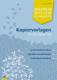 Vorderes Coverbild Deutsch Wissen kompakt Kopiervorlagen für die Klasse 5/6