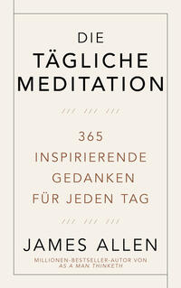 Vorderes Coverbild Die tägliche Meditation