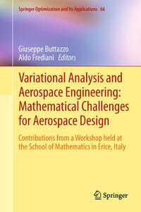 Vorderes Coverbild Variational Analysis and Aerospace Engineering: Mathematical Challenges for Aerospace Design