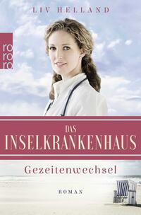 Vorderes Coverbild Das Inselkrankenhaus: Gezeitenwechsel