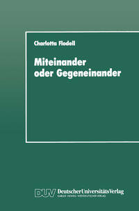 Vorderes Coverbild Miteinander oder Gegeneinander