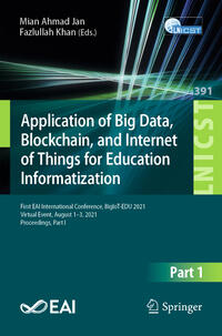 Vorderes Coverbild Application of Big Data, Blockchain, and Internet of Things for Education Informatization