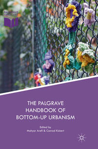 Vorderes Coverbild The Palgrave Handbook of Bottom-Up Urbanism