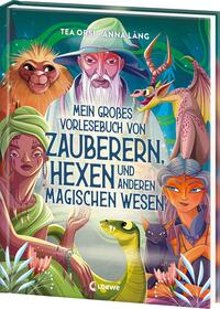 Vorderes Coverbild Mein großes Vorlesebuch von Zauberern, Hexen und anderen magischen Wesen