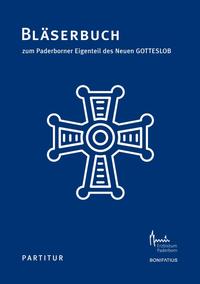 Vorderes Coverbild Bläserbuch zum Paderborner Eigenteil des Neuen GOTTESLOB – Partitur