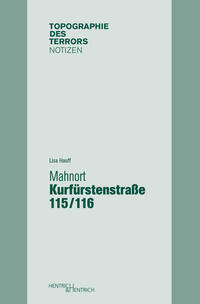 Vorderes Coverbild Mahnort Kurfürstenstraße 115/116
