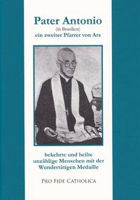 Vorderes Coverbild Pater Antonio - ein zweiter Pfarrer von Ars