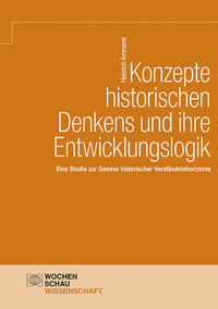 Vorderes Coverbild Konzepte historischen Denkens und ihre Entwicklungslogik